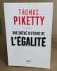 Une brève histoire de l'égalité. Piketty Thomas