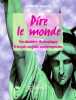 Dire le monde: Vocabulaire thématique français-anglais contemporain. Ayasch Isabelle