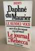LE RENDEZ-VOUS suivi de LE JOURNAL DE "REBECCA". Du Maurier Daphne