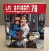 La revue du cinéma image et son / la sason cinématographique 76. Collectif