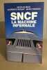 SNCF la macchine infernale. Beau Nicolas