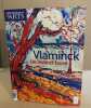 Vlaminck un instinct fauve. Connaissance Des Arts