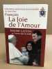 La joie de l'amour. Amoris Laetitia sur l'amour dans la famille. Pape François