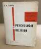 Psychologie et religion. Jung C.G