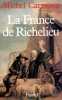 La France de Richelieu. Carmona Michel