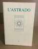 L'astrado n° 38 (revue bilingue de provence) /. Collectif