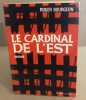 Le cardinal de l'est. Bourgeon Roger