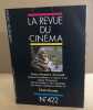 La revue du cinéma cine scoop n° 422. Collectif