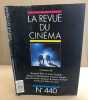 La revue du cinéma cine scoop n° 440. Collectif