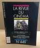 La revue du cinéma cine scoop n° 449. Collectif