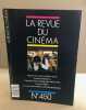 La revue du cinéma cine scoop n° 450. Collectif