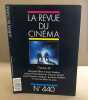 La revue du cinéma cine scoop n° 440. Collectif