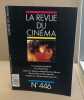 La revue du cinéma cine scoop n° 439. Collectif