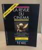 La revue du cinéma cine scoop n° 400. Collectif