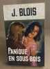 Panique en sous-bois. Blois .J