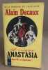 L'enigme anastasia sincerité ou imposture. Decaux Alain