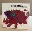 Pirouettes / illustrations de Colette de Gaillarbois. Lichet Raymond