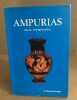 Ampurias descripcion de la ruinas y museo monografico. Ropoll Perello