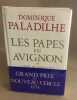 Les papes en avignon ou l'xil de babylone. Paladilhe Dominique