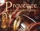 Provence La Memoire Des Matieres. Fauque Claude