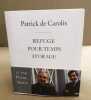 Refuge pour temps d'orage (1CD audio). Carolis Patrick De  Arditi Pierre