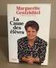 La cause des eleves. Gentzbittel Marguerite