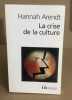 La crise de la culture. Arendt Hannah