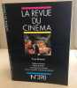La revue du cinéma n° 390. Collectif