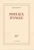 Poteaux d'angle. Michaux Henri