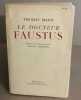 Le docteur faustus. MANN THOMAS