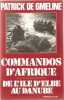 Commandos d'afrique de l'ile d'elbe au danube. Patrick De Gmeline