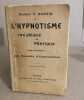 L'hypnotisme théorique et pratique comprenant les procédes d'hypnotisation. Marrin Dr