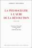 La physiocratie a l'aube de la révolution 1781-1792. Weulersse Georges