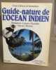 Guide nature de l océan indien. Robyns De Schneidauer Thierry