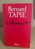 Librement. Bernard Tapie