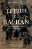 Le jour du safran: Le 2 vendémiaire an II à Marseille. Richard Carta