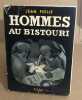 Hommes au bistouri. Fiolle Jean