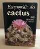 Encyclopédie des cactus/ 216 illustrations en couleurs. Riha Jan / Subik Rudolf