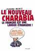 Le nouveau charabia : Le français est une langue étrangère. Merle Pierre