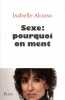 Sexe : pourquoi on ment. Alonso Isabelle