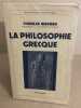 La philosophie grecque. Werner Charles