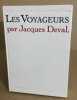 Les voyageurs. Deval Jacques