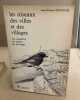 Les oiseaux des villes et des villages : les connaître les attirer les protéger. Dejonghe Jean-François