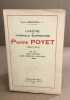 L'apôtre de normale superieure Pierre Poyet (1887-1913 ) - sa vie ses amitiés son journal spirituel. Bessieres Albert