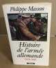 Histoire de l'armée allemande : 1939-1945. Masson Philippe