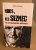 Nous les Seznec /les pieces secretes de l'affaire. Seznec Didier