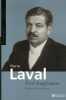 PIERRE LAVAL. Kupferman Fred  Rousso Henry