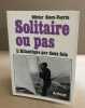 Solitaire ou pas / l'atlantique par deux fois. Stern-veyrin Olivier