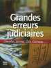 Les grandes erreurs judiciaires. Dibos Laurent  Duran Dany  François Evelyne  Laumonier Anne  Collectif