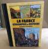 La France: geographie et histoire curieuses et insolites. Deslais Pierre